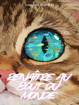 cover image of Renaître Au Bout Du Monde